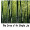 Cover Art for 9781426456275, The Quest of the Simple Life by William J. Dawson