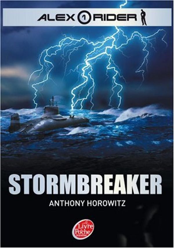 Cover Art for 9782013224635, Alex Rider, tome 1 : Stormbreaker by Anthony Horowitz