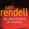 Cover Art for 9781409067955, An Unkindness Of Ravens: (A Wexford Case) by Ruth Rendell