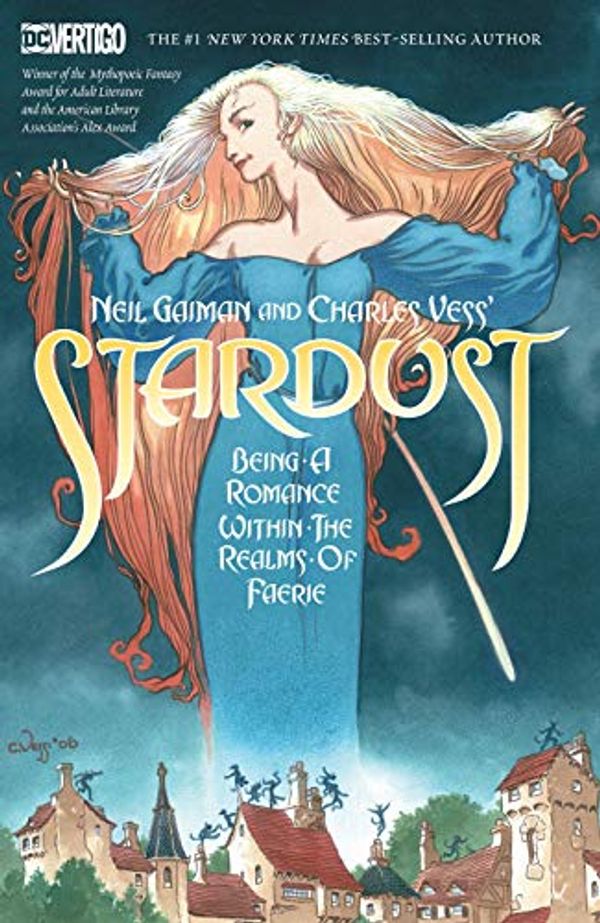 Cover Art for B07MZBQ6Y4, Neil Gaiman and Charles Vess's Stardust (New Edition) (Neil Gaiman and Charles Vess' Stardust) by Neil Gaiman