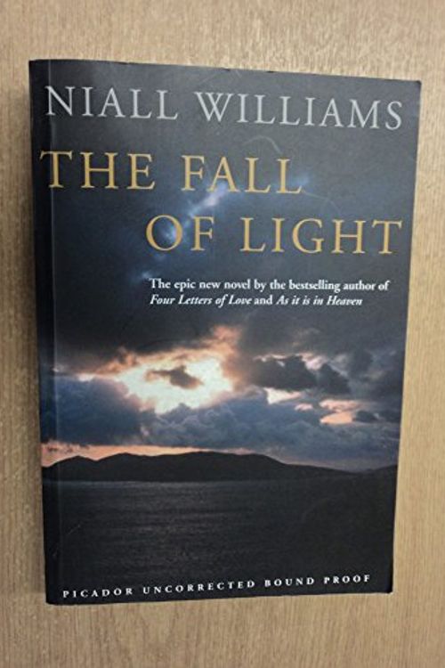 Cover Art for 9780330488792, The Fall of Light by Niall Williams