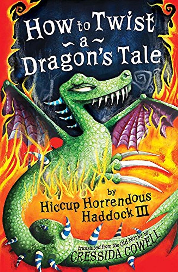 Cover Art for 9780340902622, How to Twist a Dragon's Tale by Cressida Cowell