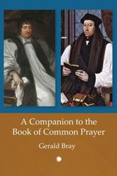 Cover Art for 9780227179307, A A Companion to the Book of Common Prayer by Gerald Bray