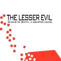 Cover Art for 9781927384008, The Lesser Evil, Book 2, Graphic Novel by Shane W. Smith