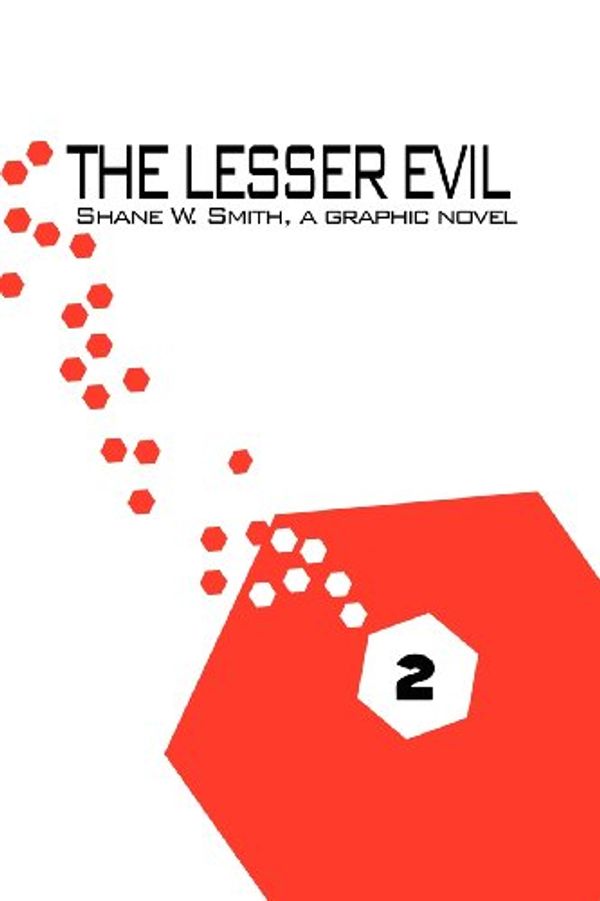 Cover Art for 9781927384008, The Lesser Evil, Book 2, Graphic Novel by Shane W. Smith