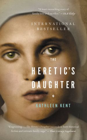 Cover Art for 9780316037532, The Heretic's Daughter by Kathleen Kent