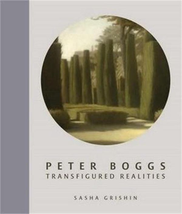 Cover Art for 9781925556292, Peter BoggsTransfigured Realities by Sasha Grishin