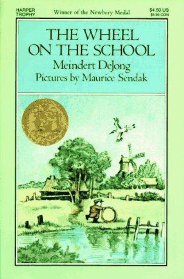 Cover Art for 9780064400213, The Wheel on the School by Meindert DeJong