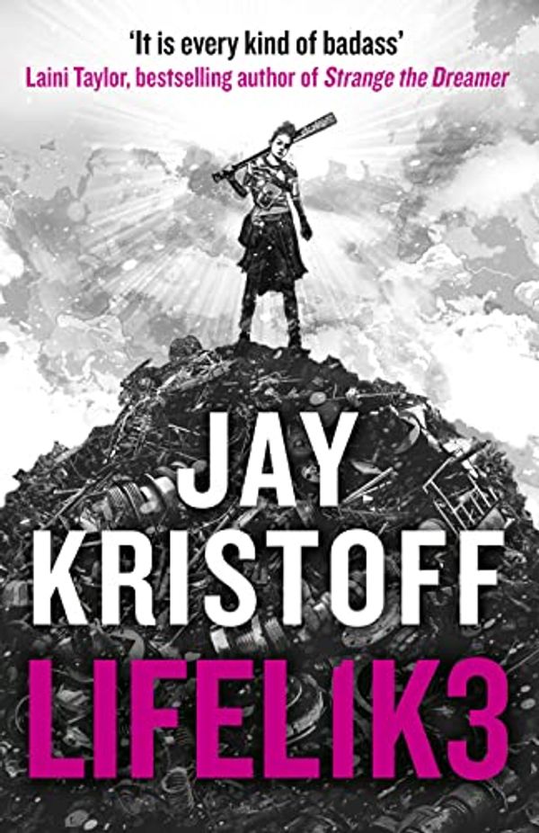 Cover Art for 9780008301347, LIFEL1K3 by Jay Kristoff