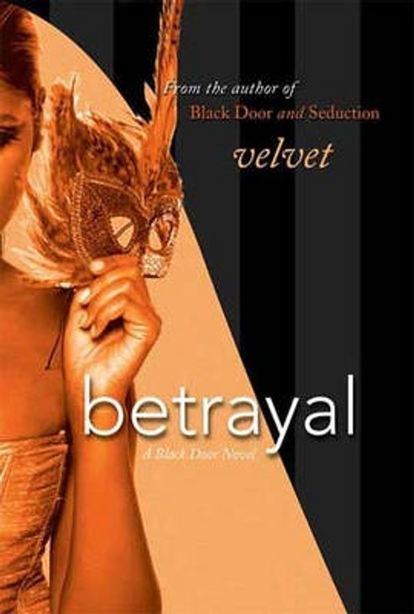 Cover Art for 9780312375836, Betrayal by Velvet