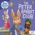 Cover Art for 9780723297482, Peter Rabbit Animation: The Peter Rabbit Club by Beatrix Potter