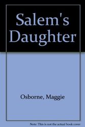 Cover Art for 9780451096029, Salem's Daughter by Maggie Osborne