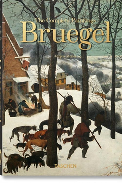 Cover Art for 9783836580960, Bruegel. The Complete Paintings - 40 Years by Müller, Jürgen