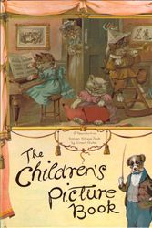 Cover Art for 9780440015406, The children's picture book: A reproduction from an antique book by Ernest Nister