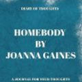 Cover Art for 9781081742393, Diary of Thoughts: Homebody by Joanna Gaines - A Journal for Your Thoughts About the Book by Summary Express