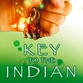 Cover Art for 9780007529971, The Key to the Indian by Lynne Reid Banks