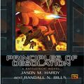 Cover Art for 9780451460813, Principles of Desolation by Jason M. Hardy, Randall N. Bills