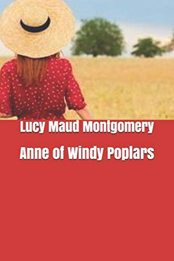 Cover Art for 9781659478310, Anne of Windy Poplars by Lucy Maud Montgomery