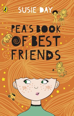 Cover Art for 9781446452073, Pea's Book of Best Friends by Susie Day