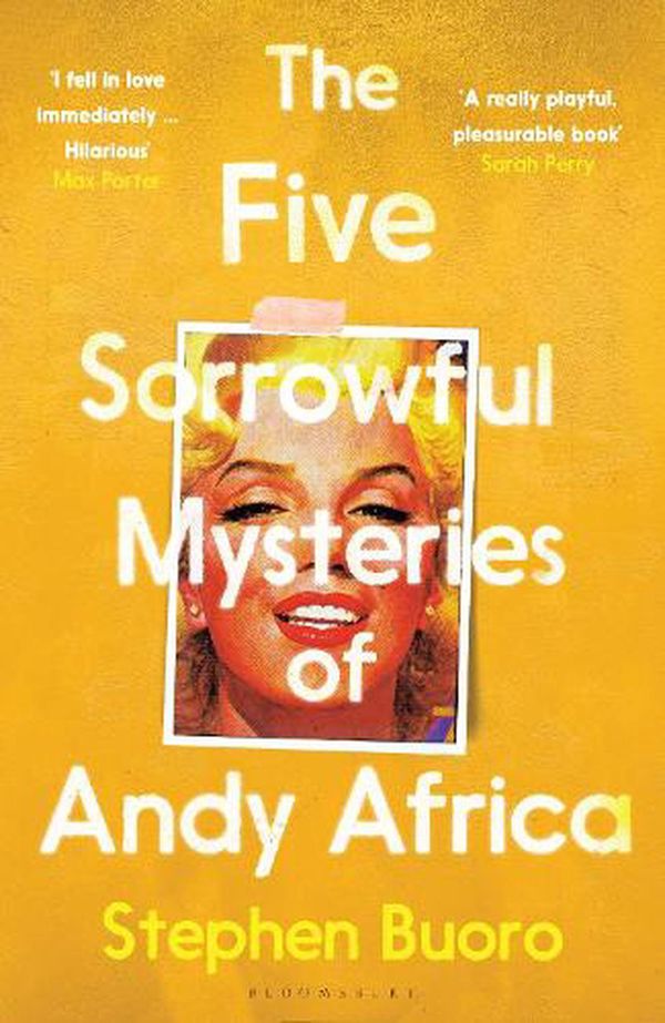 Cover Art for 9781526637994, The Five Sorrowful Mysteries of Andy Africa by Stephen Buoro