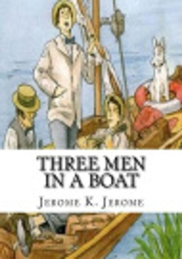 Cover Art for 9781985189034, Three Men in a Boat by Jerome K. Jerome