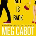 Cover Art for 9780062669780, The Boy Is Back by Meg Cabot