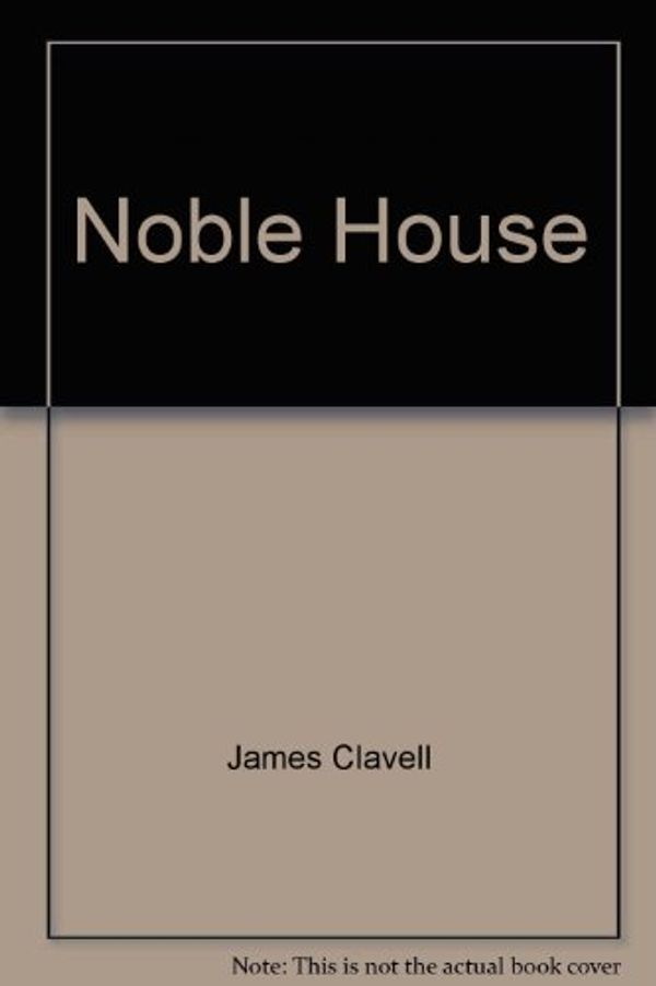 Cover Art for 9780736648653, Noble House by James Clavell, John Lee