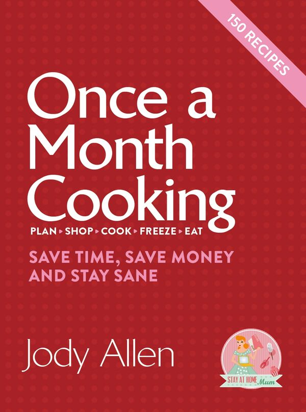 Cover Art for 9781743485545, Once a Month Cooking (eBook) by Jody Allen