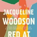 Cover Art for 9781474616447, Red at the Bone by Jacqueline Woodson