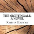 Cover Art for 9781548547394, The Nightingale by Kristin Hannah