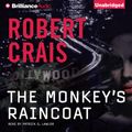 Cover Art for 9781423356110, The Monkey's Raincoat by Robert Crais, Patrick Lawlor