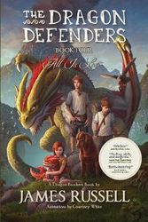 Cover Art for 9780473473099, The Dragon Defenders - Book Four by James Russell