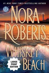 Cover Art for 9780399164606, Whiskey Beach by Nora Roberts
