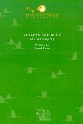 Cover Art for 9780967134581, Violets Are Blue by Naomi Foner
