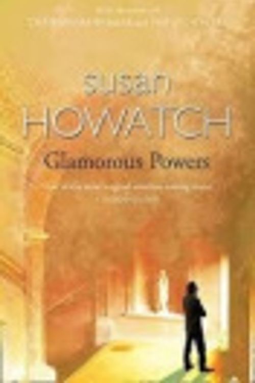 Cover Art for 9780816148639, Glamorous Powers by Susan Howatch