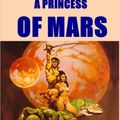 Cover Art for 1230001199413, A Princess of Mars by Edgar Rice Burroughs