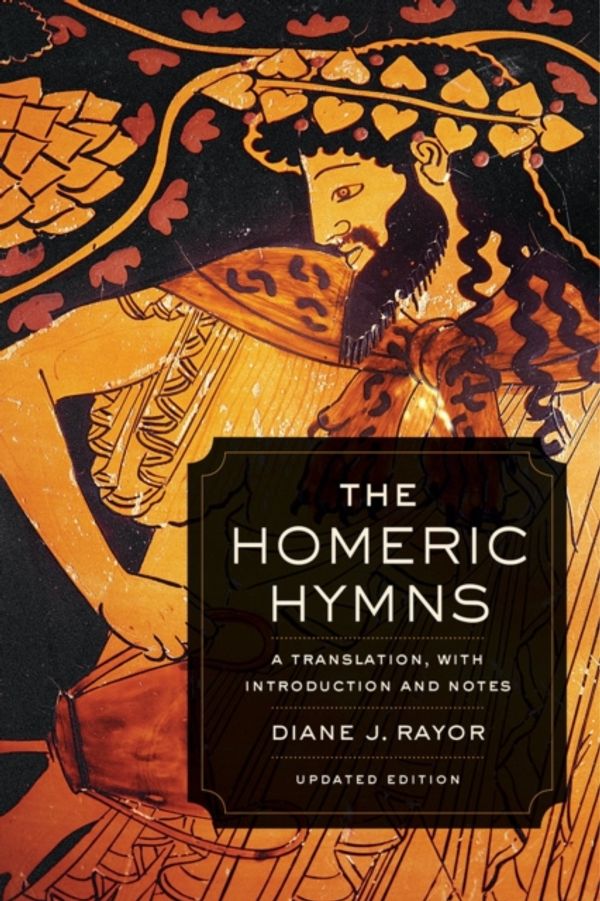 Cover Art for 9780520282117, The Homeric Hymns by Diane J. Rayor