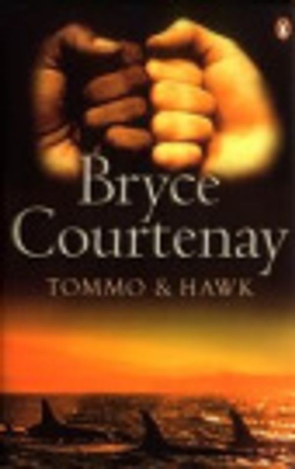 Cover Art for 9780670879014, Tommo & Hawk by Bryce Courtenay