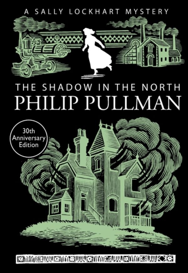 Cover Art for 9781407154206, The Shadow in the North (A Sally Lockhart Mystery) by Philip Pullman