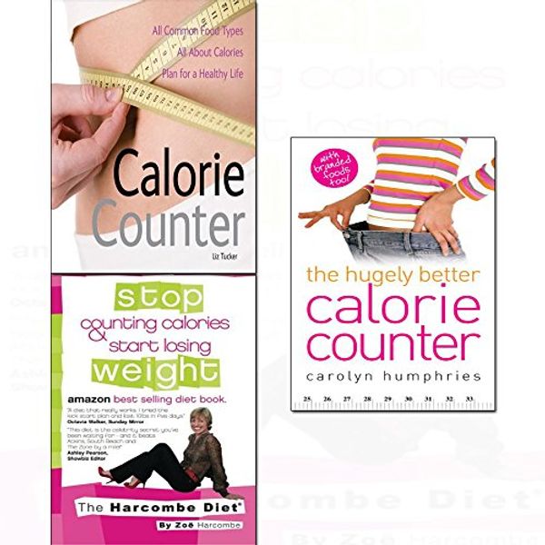 Cover Art for 9789123673360, Hugely better,calorie counter and harcombe diet 3 books collection set by Zoe Harcombe, Liz Tucker, Carolyn Humphries
