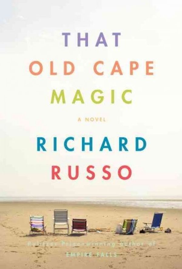 Cover Art for 9780375414961, That Old Cape Magic by Richard Russo