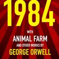 Cover Art for B00GSCRS3Q, 1984 (Nineteen Eighty-Four), Animal Farm, and over 40 Other Works by George Orwell by George Orwell, Mapleleaf Books