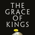 Cover Art for 9781784973230, The Grace of Kings by Ken Liu