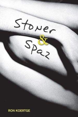 Cover Art for 9780763654443, Stoner & Spaz by Ron Koertge