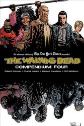 Cover Art for 9781534313408, The Walking Dead Compendium Volume 4 by Robert Kirkman