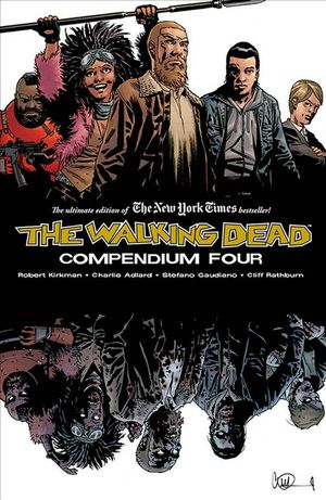 Cover Art for 9781534313408, The Walking Dead Compendium Volume 4 by Robert Kirkman