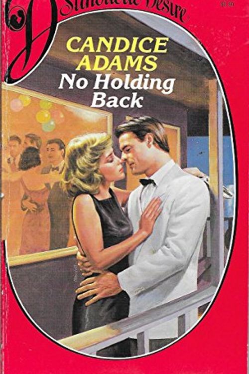 Cover Art for 9780373053582, No Holding Back by Candice Adams