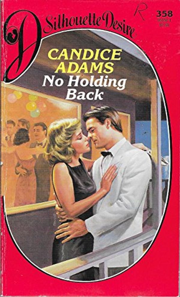 Cover Art for 9780373053582, No Holding Back by Candice Adams