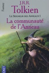 Cover Art for 9782266120999, Le seigneur des anneaux Tome 1: Le Communaute De L'Anneau by J. R. R. Tolkien