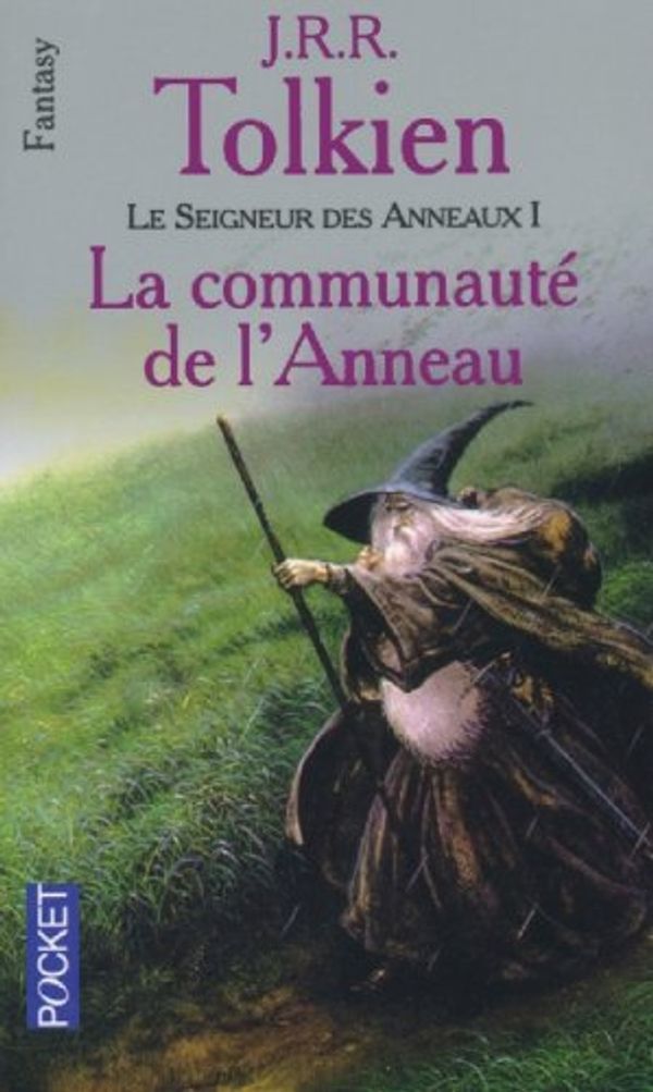 Cover Art for 9782266120999, Le seigneur des anneaux Tome 1: Le Communaute De L'Anneau by J. R. R. Tolkien